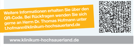 Weitere Informationen erhalten Sie über den QR-Code. Bei Rückfragen wenden Sie sich gerne an Herrn Dr. Thomas Hofmann unter t.hofmann@klinikum-hochsauerland.de - www.klinikum-hochsauerland.de