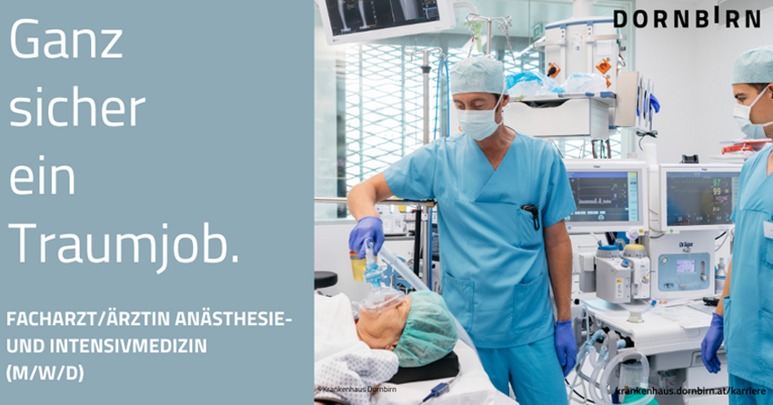 Bild, Mitarbeiter, Patient - Krankenhaus Dornbirn; Ganz sicher ein Traumjob.; Facharzt/ärztin Anästhesie- und Intensivmedizin (m/w/d)